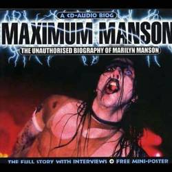 Marilyn Manson : Maximum Manson